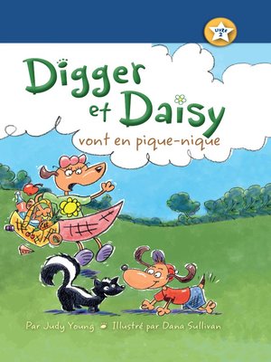 cover image of Digger et Daisy vont en pique-nique (Digger and Daisy Go on a Picnic)